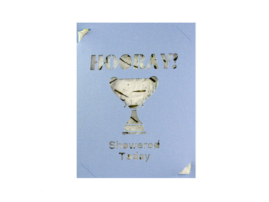 HOORAY! Showered today card featuring a trophy
